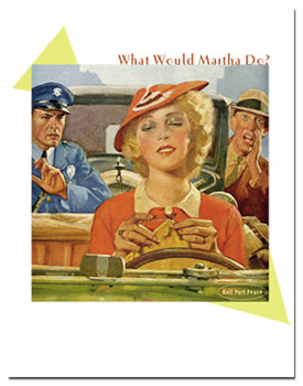 "What Would Martha Do?"